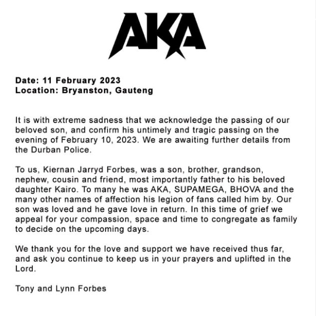 'It is with extreme sadness that we acknowledge the passing of our beloved son,' his parents Tony and Lynn Forbes said in a statement posted on AKA's Instagram account